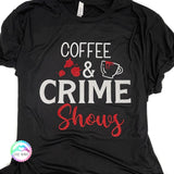 Coffee and Crime Shows