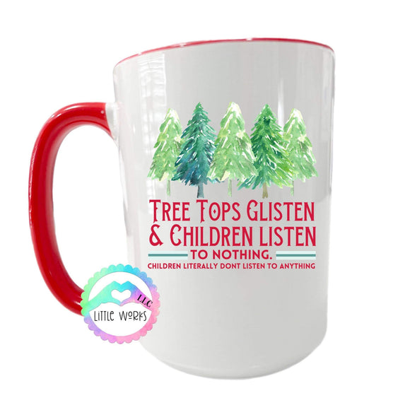 Tree Tops Glisten Mug