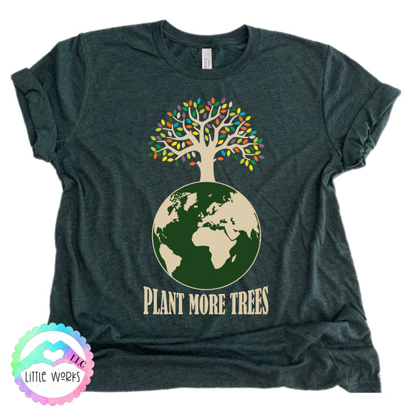 Plant More Trees