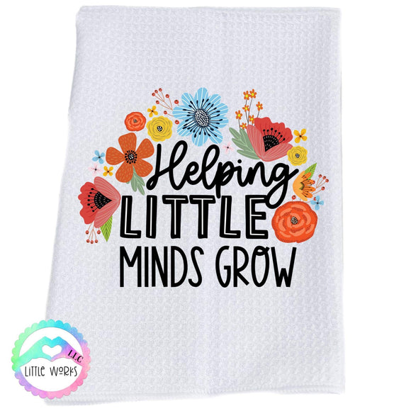 Helping Little Minds Grow Dish Towel