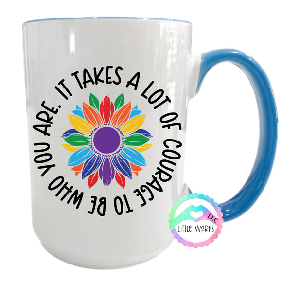 A lot of Courage Mug