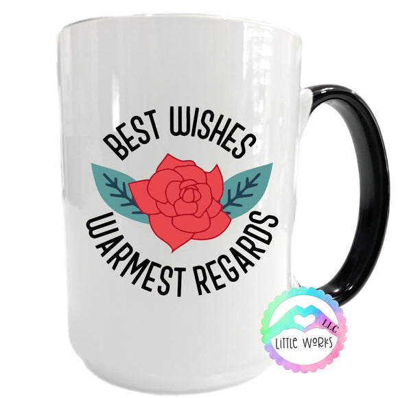 Best Wishes Warmest Regards Mug