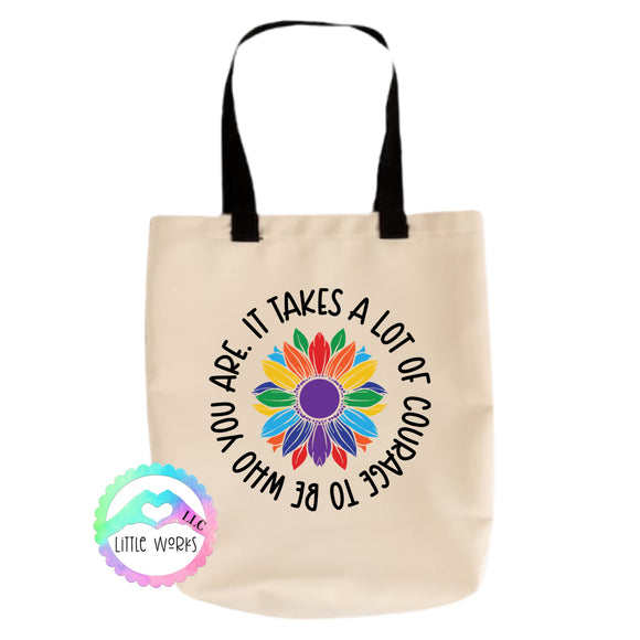 Takes a Lot of Courage Tote