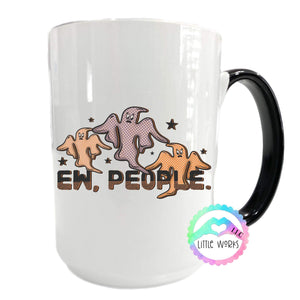 Ew People Mug